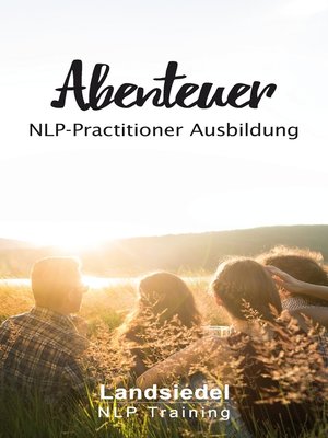 cover image of Abenteuer NLP Practitioner Ausbildung